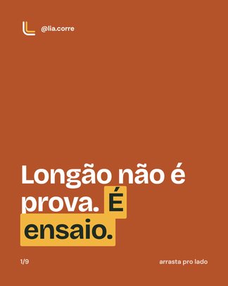 Capa do carrossel: Longão não é prova. É ensaio.